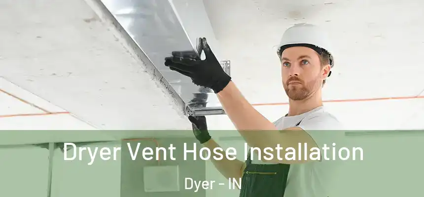  Dryer Vent Hose Installation Dyer - IN