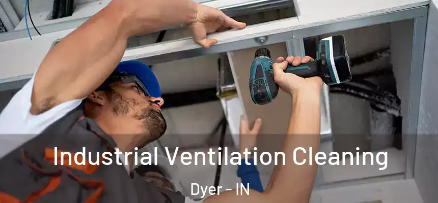 Industrial Ventilation Cleaning Dyer - IN
