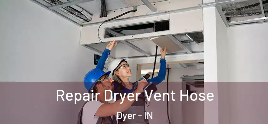 Repair Dryer Vent Hose Dyer - IN