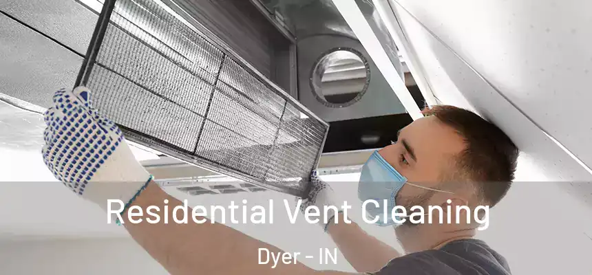 Residential Vent Cleaning Dyer - IN